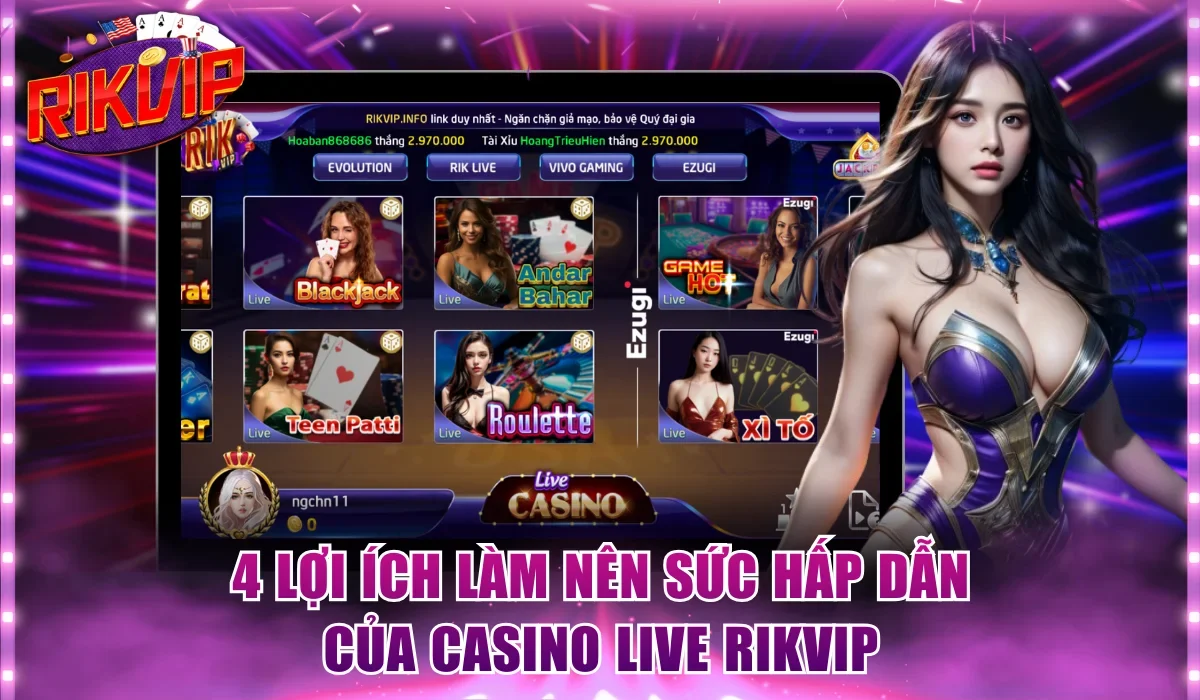 Trải nghiệm game casino Rikvip