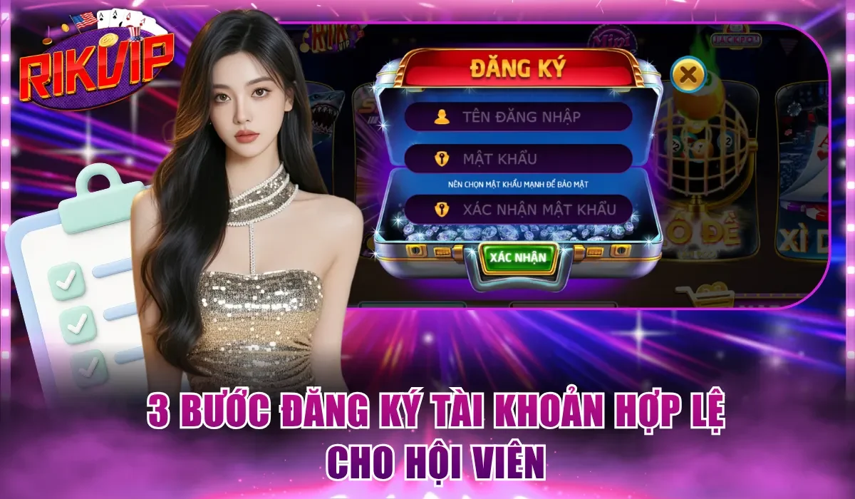 3 bước đăng ký tài khoản hợp lệ cho hội viên
