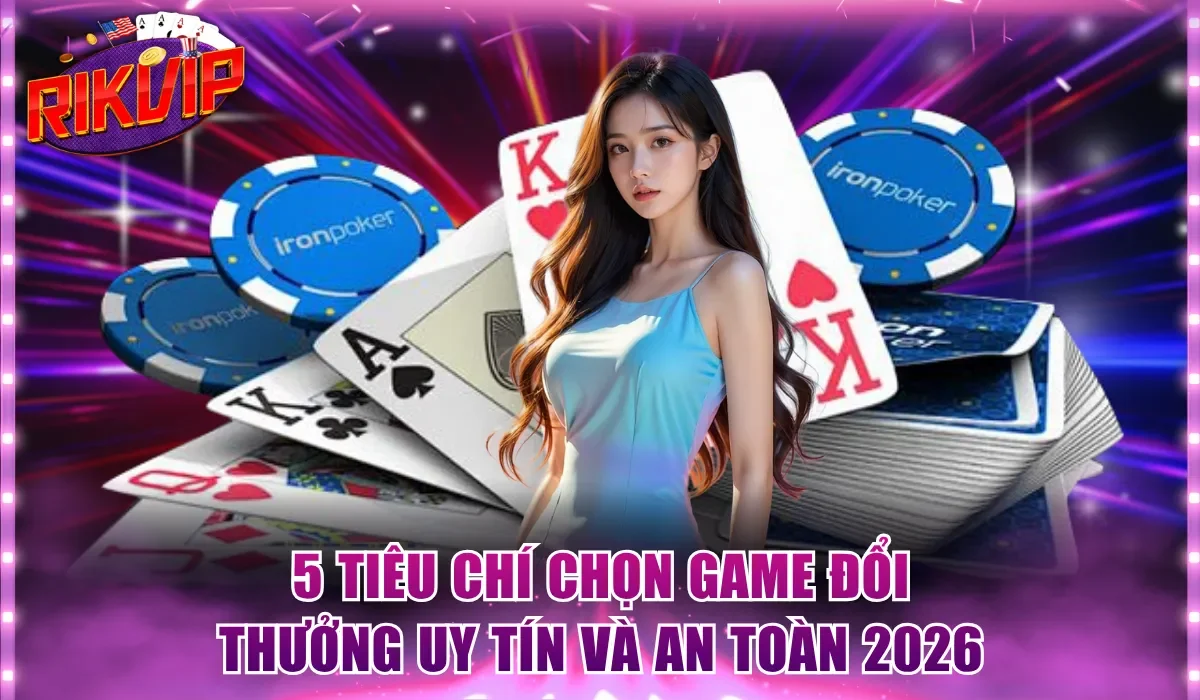 Game đổi thưởng