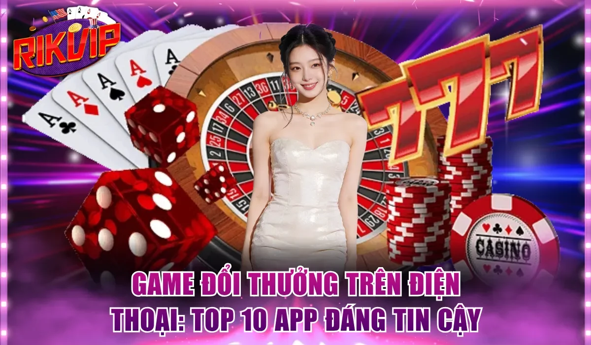 Game đổi thưởng
